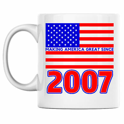 14th Birthday Coffee Mug Says Making America Great Since 2007